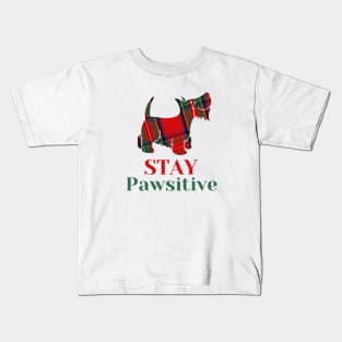 stay pawsitive Kids T-Shirt